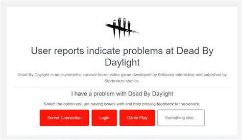 dead by daylight server status|Known Issues